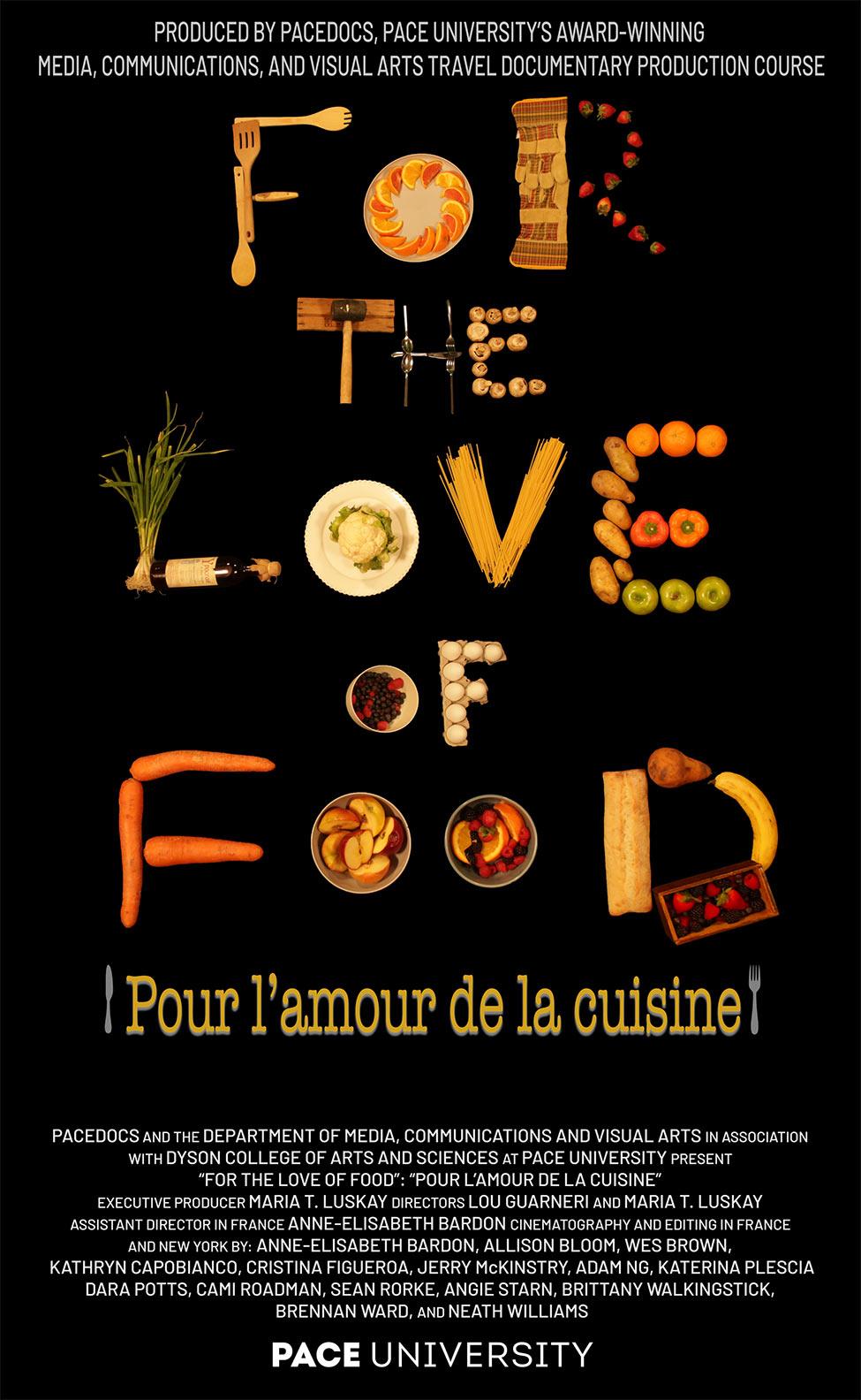 Movie poster for the Pace University documentary titled For the Love of Food: Pour l’amour de la Cuisine.