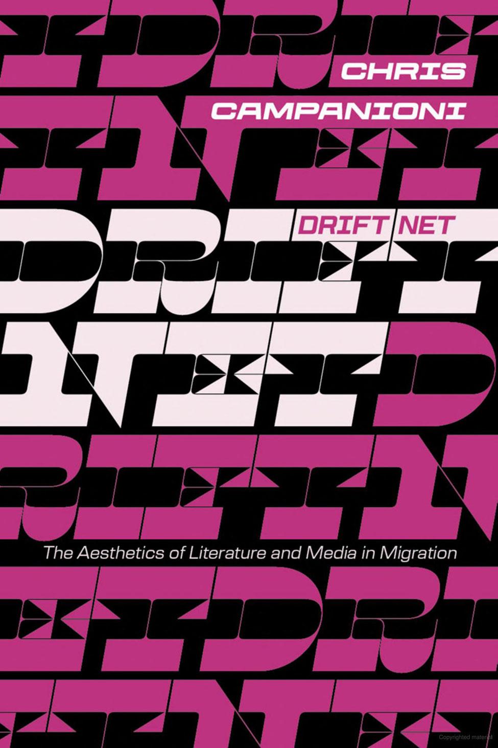 Book cover of Drift Net by Pace University's English professor Chris Campanioni, PhD