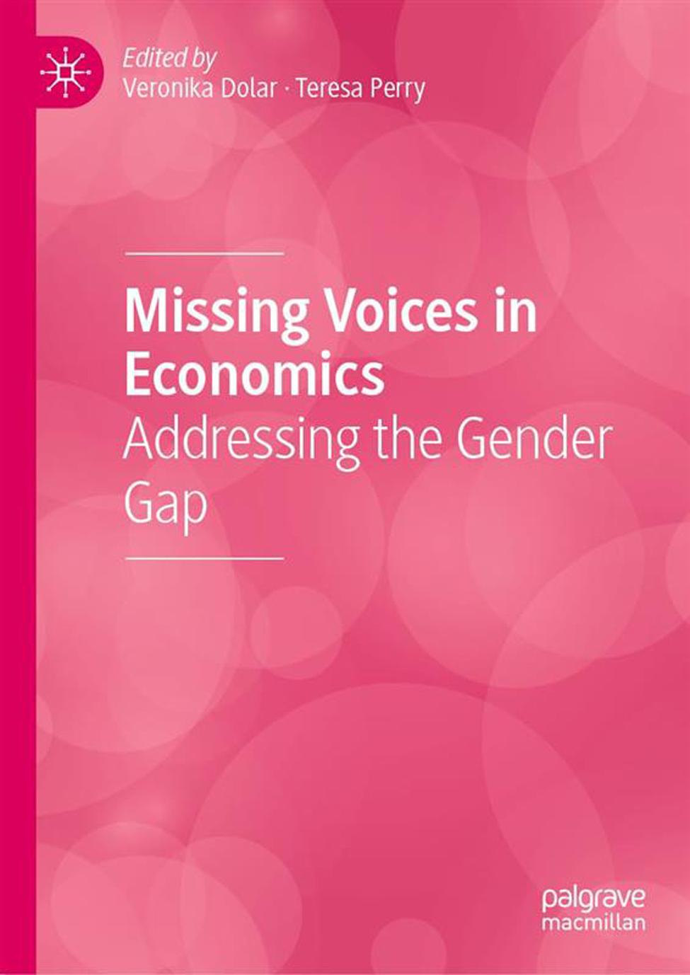 Book cover of Missing Voices in Economics by Pace University Economics professor Veronika Dolar