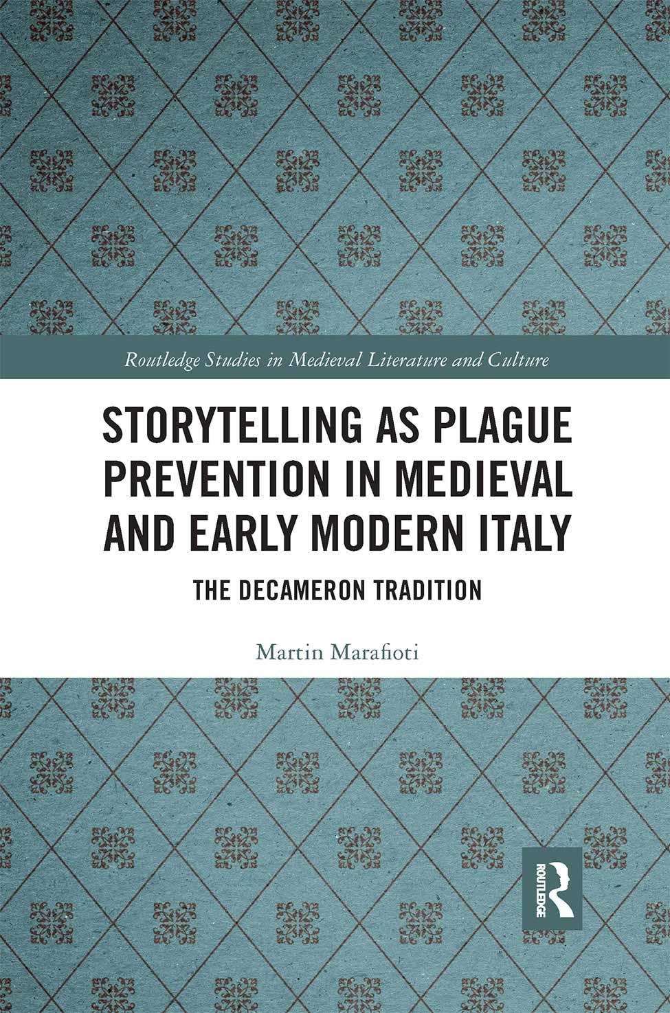 Cover: Medieval and early modern Italy storytelling and plague prevention