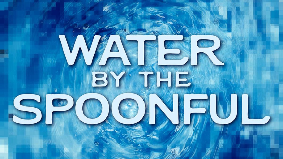 Pace University Sands College of Performing Arts Water by the Spoonful
