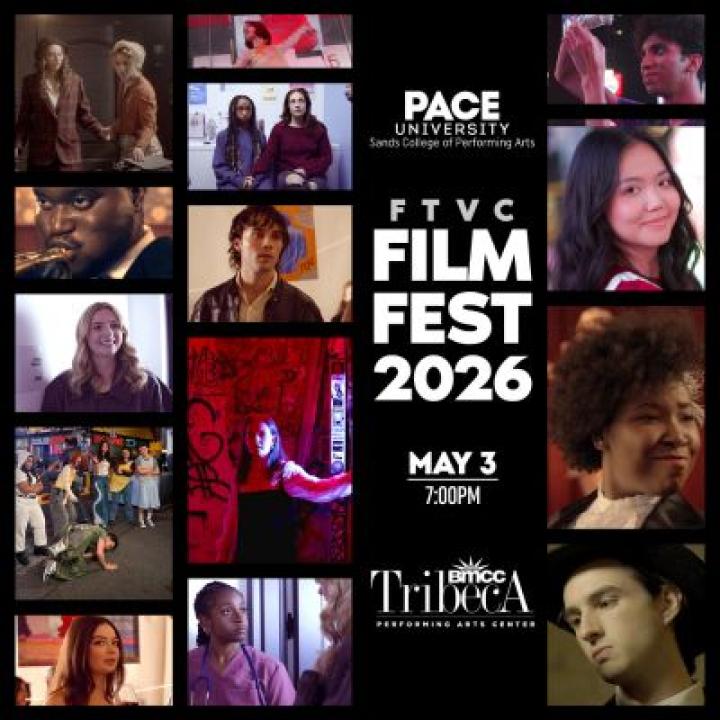 Pace University Sands College of Performing Arts Film Fest Production